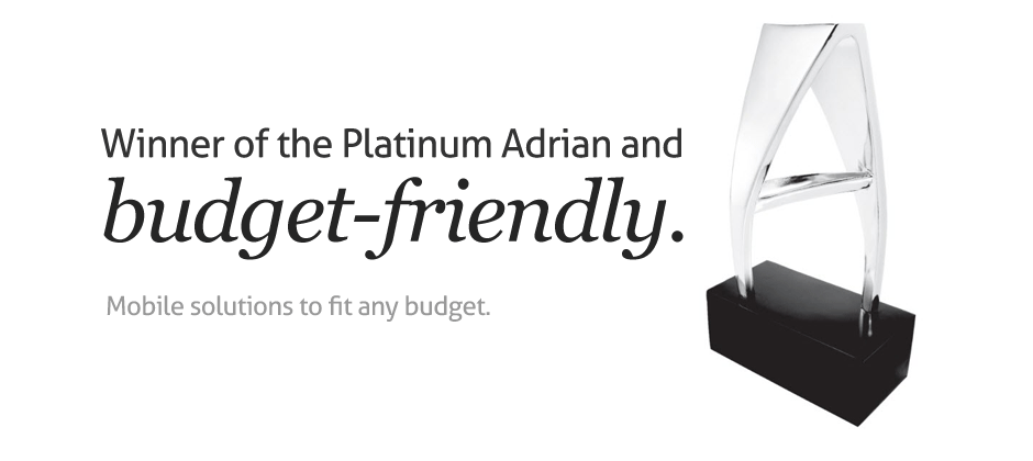 Winner of the Platinum Adrian Award and budget-friendly.